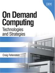 Cover of: On demand computing: technologies and strategies