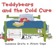 Cover of: Teddybears and the cold cure | Susanna Gretz
