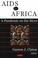 Cover of: AIDS in Africa