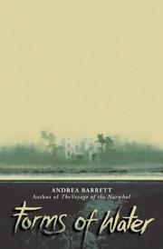 Cover of: The Forms of Water by Andrea Barrett