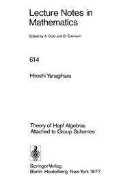 Cover of: Theory of Hopf algebras attached to group schemes | Hiroshi Yanagihara
