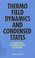 Cover of: Thermo field dynamics and condensed states
