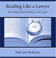 Cover of: Reading Like A Lawyer: Time-Saving Strategies For Reading Law Like An Expert