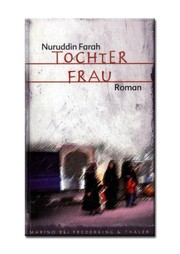 Cover of: Tochter Frau by Nuruddin Farah