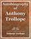 Cover of: Autobiography of Anthony Trollope