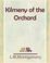 Cover of: Kilmeny of the Orchard