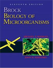 Cover of: Brock biology of microorganisms | Michael T. Madigan