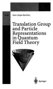 Cover of: Translation group and particle representations in quantum field theory