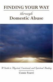 Cover of: Finding Your Way Through Domestic Abuse by Constance Fourre