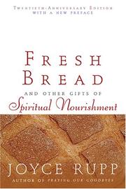 Cover of: Fresh Bread: And Other Gifts of Spiritual Nourishment