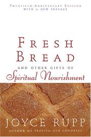 Cover of: Fresh Bread by Joyce Rupp, Joyce Rupp