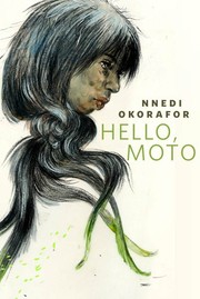 Cover of: Hello, Moto: A Tor.Com Original by Nnedi Okorafor