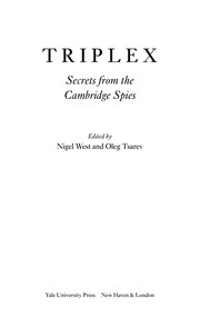 Cover of: TRIPLEX: more secrets from the Cambridge spies