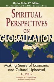 Cover of: Spiritual Perspectives On Globalization: Making Sense Of Economic And Cultural Upheaval (Spiritual Perspectives)