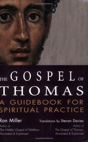 The Gospel of Thomas : a guidebook for spiritual practice by Ron Miller, Stevan L. Davies