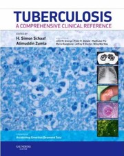 Cover of: Tuberculosis: a comprehensive clinical reference