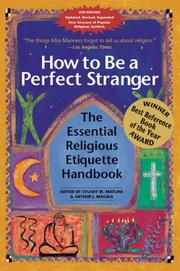 Cover of: How to Be a Perfect Stranger: The Essential Religious Etiquette Handbook, Fourth Edition (Perfect Stranger)