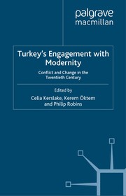 Cover of: Turkey's engagement with modernity: conflict and change in the twentieth century
