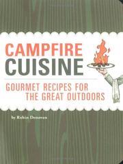 Cover of: Campfire Cuisine: Gourmet Recipes for the Great Outdoors