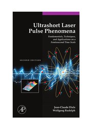 Cover of: Ultrashort laser pulse phenomena | Jean-Claude Diels