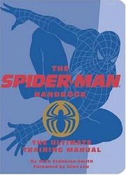 Cover of: The Spider-Man Handbook: The Ultimate Training Manual Quirk Books