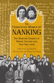 Cover of: The undaunted women of Nanking by Minnie Vautrin