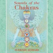 Cover of: Sounds of the Chakras by Harish Johari