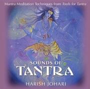 Cover of: Sounds of Tantra by Harish Johari