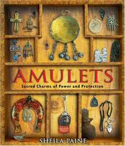 Amulets by Sheila Paine