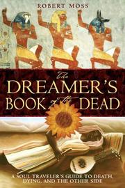 Cover of: The Dreamer's Book of the Dead by Robert Moss