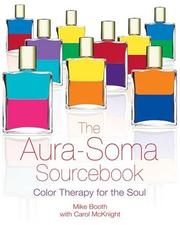 Cover of: The Aura-Soma Sourcebook: Color Therapy for the Soul