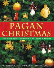 Cover of: Pagan Christmas by Christian Rätsch, Claudia Müller-Ebeling