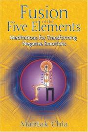 Cover of: Fusion of the Five Elements by Mantak Chia