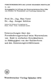 Cover of: Untersuchungen über den Formänderungsverlauf beim Warmwalzen von Stahl in einfachen Streckkalibern in Abhängigkeit von der Kaliberform und den Abmessungsverhältnissen by 