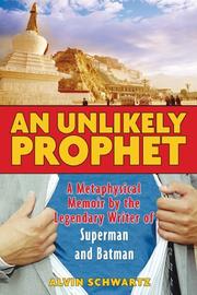 Cover of: An Unlikely Prophet | Alvin Schwartz