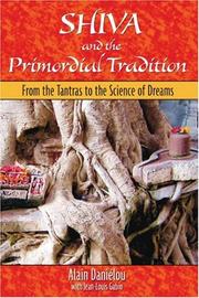 Cover of: Shiva and the Primordial Tradition: From the Tantras to the Science of Dreams