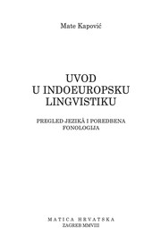 Cover of: Uvod u indoeuropsku lingvistiku by Mate Kapović