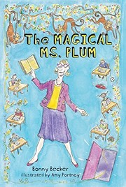 Cover of: The Magical Ms. Plum by Bonny Becker