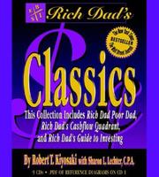 Cover of: Rich Dad's Classics (Rich Dad's)