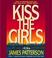 Cover of: Kiss the Girls (Alex Cross Novels)