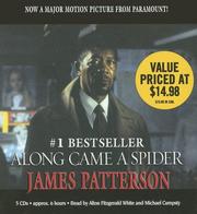 Cover of: Along Came a Spider (Alex Cross Novels) by James Patterson, James Patterson