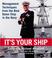 Cover of: It's Your Ship