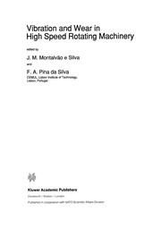 Cover of: Vibration and Wear in High Speed Rotating Machinery | J. M. MontalvГЈo e Silva