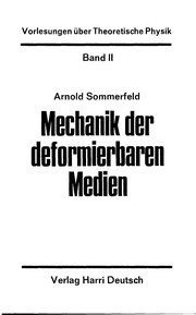 Cover of: Mechanik der deformierbaren Medien by Arnold Sommerfeld