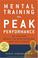 Cover of: Mental training for peak performance