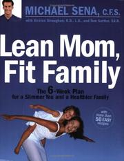 Cover of: Lean Mom, Fit Family  | Michael A. Sena