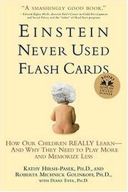 Cover of: Einstein Never Used Flashcards by Roberta Michnick Golinkoff, Kathy Hirsh-Pasek, Diane Eyer