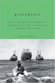 Cover of: Greenpeace by Rex Weyler
