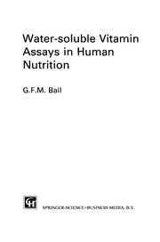Cover of: Water-soluble Vitamin Assays in Human Nutrition | G. F. M. Ball