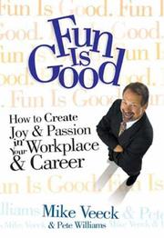 Fun is good by Mike Veeck, Pete Williams